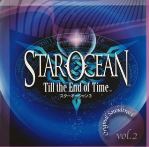 スターオーシャン Till the End of Time オリジナルサウンドトラック Vol.2